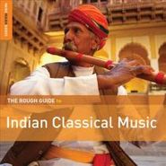 Various Artists, The Rough Guide To Indian Classical Music (CD)