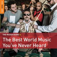 Various Artists, The Rough Guide To The Best World Music You've Never Heard (CD)