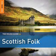 Various Artists, The Rough Guide To Scottish Folk (CD)
