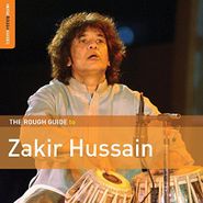 Zakir Hussain, The Rough Guide To Zakir Hussain (CD)