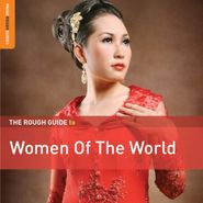 Various Artists, The Rough Guide To Women Of The World (CD)