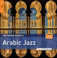 Various Artists, The Rough Guide To Arabic Jazz [180 Gram Vinyl] (LP)