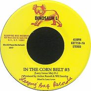 Dinosaur L, In The Corn Belt #3 (7")