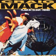 Craig Mack, Flava In Ya Ear - Remix (7")