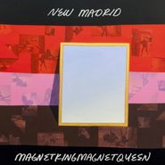 New Madrid, Magnetkingmagnetqueen (CD)