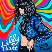 Lilly Hiatt, Walking Proof [Blue Vinyl] (LP)
