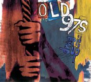 Old 97's, Drag It Up (CD)