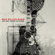 Ben Miller Band, Any Way, Shape Or Form (CD)