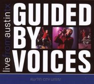 Guided By Voices, Live From Austin TX (CD)
