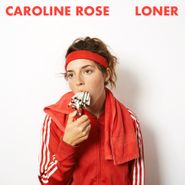 Caroline Rose, Loner (CD)
