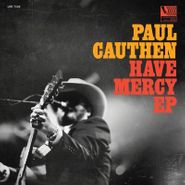 Paul Cauthen, Have Mercy EP (CD)