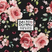 Dalton Domino, Songs From The Exile (CD)