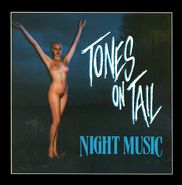 Tones On Tail, Night Music (CD)