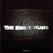 The Early Years, The Early Years (CD)