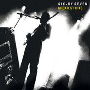 Six By Seven, Greatest Hits (CD)