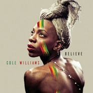 Cole Williams, Believe (CD)