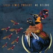 Lilli Lewis Project, We Belong (CD)