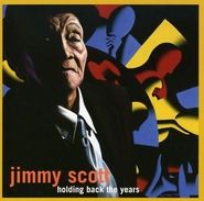 Little Jimmy Scott, Holding Back the Years (CD)