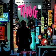 Antoni Maiovvi, Thug [OST] (LP)