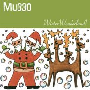 MU330, Winter Wonderland! (CD)
