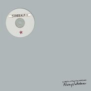 Sundials, A Collection Of Songs From 2009-2012: Always Whatever (LP)