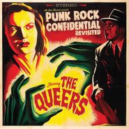 The Queers, Punk Rock Confidential Revisited (LP)
