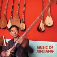 Various Artists, Music Of Xinjiang: Kazakh And Uyghur Music Of Central Asia (LP)