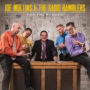 Joe Mullins, For The Record (CD)
