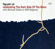 Nguyên Lê, Celebrating The Dark Side Of The Moon (CD)