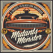 Joecephus And The George Jonestown Massacre, Mutants Of The Monster: A Tribute To Black Oak Arkansas (LP)