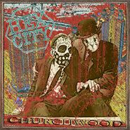 Churchwood, Hex City (LP)