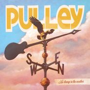 Pulley, No Change In The Weather (CD)
