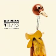 The Verve Pipe, Villains: Live & Acoustic (CD)