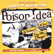 Poison Idea, Legacy Of Dysfunction [OST] (CD)