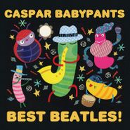 Caspar Babypants, Best Beatles! (LP)