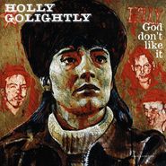 Holly Golightly, God Don't Like It (CD)
