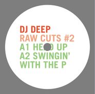 DJ Deep, Raw Cuts #2 (12")