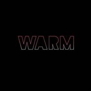 Warm, Warm (12")