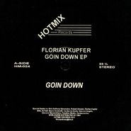 Florian Kupfer, Goin Down (10")