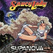 Saucy Lady, Supanova (LP)