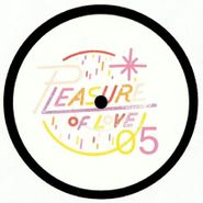 Daniel T., Pleasure Of Love Edits 05 (12")