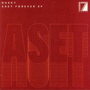 Dusky, Aset Forever EP (12")