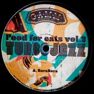 Turbojazz, Food For Cats Vol. 2 (12")