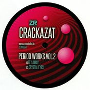 Crackazat, Period Works Vol. 2 (12")