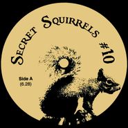 Secret Squirrel, Secret Squirrels #10 (12")