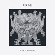 Ben Sun, Place Of Worship EP (12")