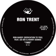 Ron Trent, Ron Hardy (Dedication To You) (12")