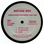 Nature Boy, Unreleased Ruffness 1993-1994 (12")