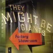 They Might Be Giants, Factory Showroom (LP)