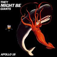 They Might Be Giants, Apollo 18 (LP)
